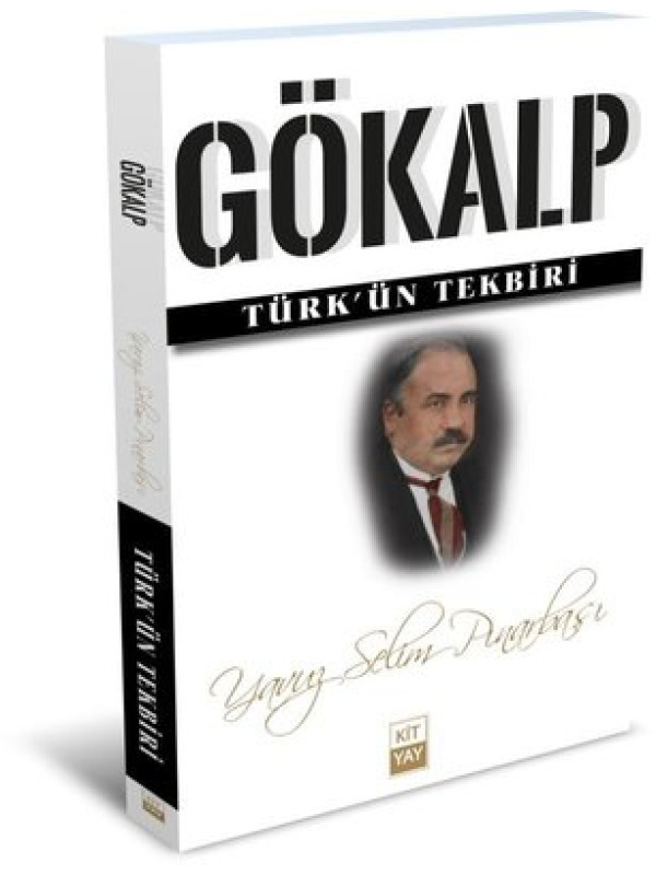Gökalp - Türk'Ün Tekbiri - Yavuz Selim Pınarbaşı 9786258384031
