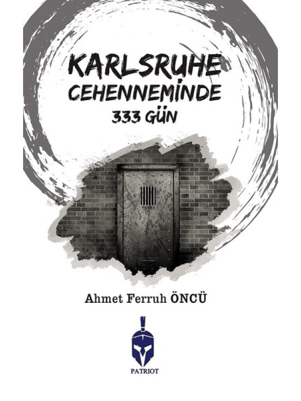 Karlsruhe Cehenneminde 333 Gün