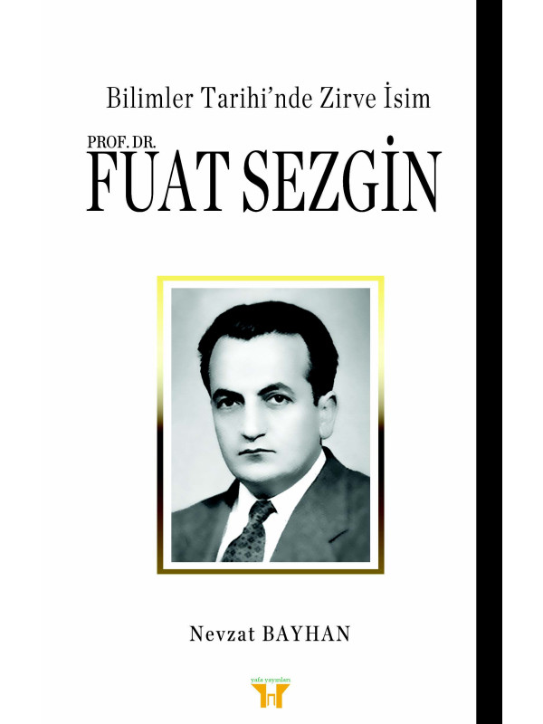 Bilimler Tarihi'Nde Zirve Isim Prof. Dr. Fuat Sezgin